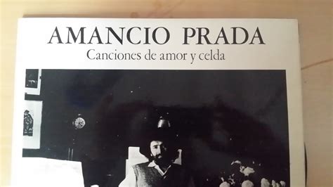 amancio prada canciones de amor y celda|Canciones de Amor y Celda by Amancio Prada .